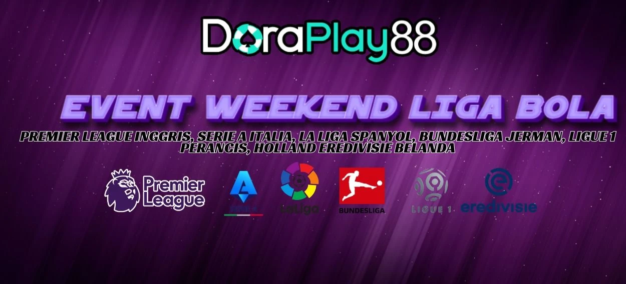 EVENT WEEKEND LIGA BOLA